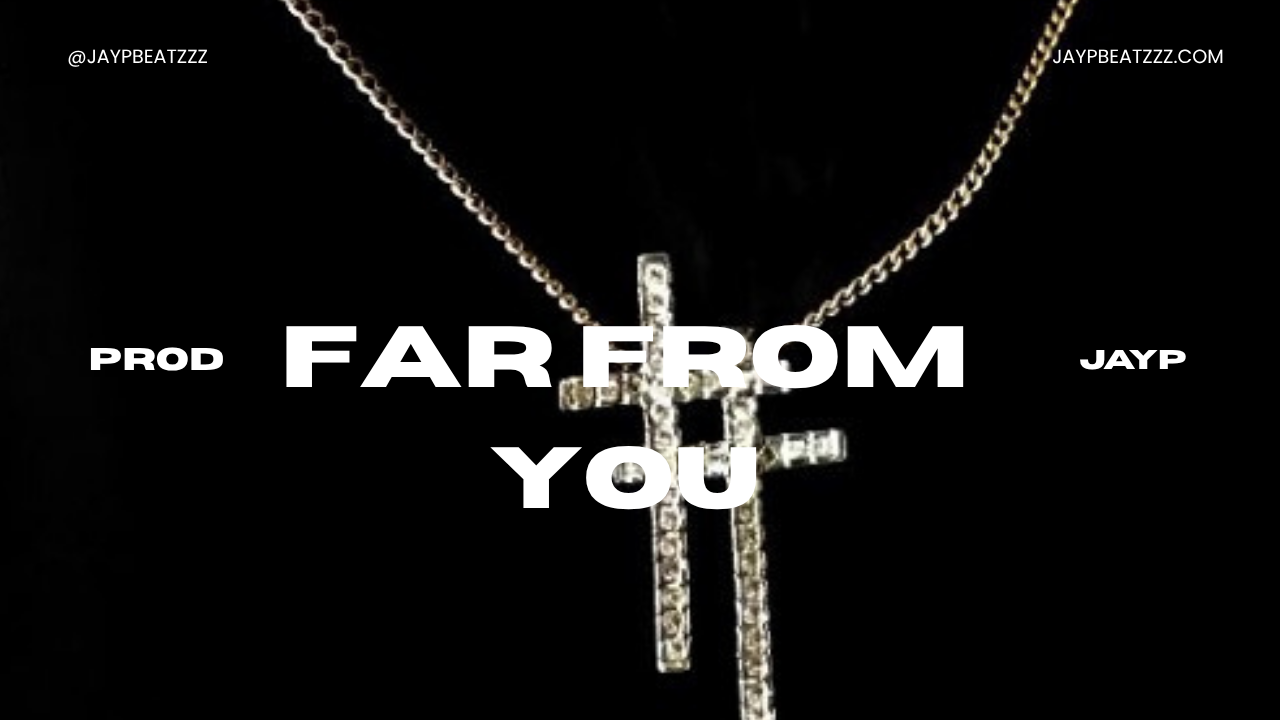 "FarFromYou" | Melodic x Sexy Drill Type Beat